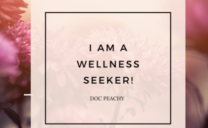 I am a wellness seeker