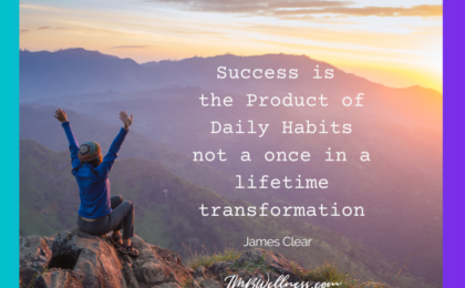 Success is the product of daily habits
