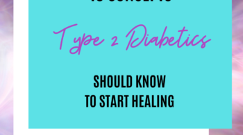 10 concepts for Type 2 Diabetics